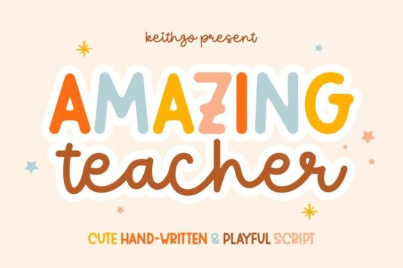 Amazing Teacher: The Handwritten Typeface That Humanizes Your Campaigns