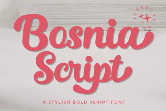 Bosnia Script: The Perfect Typeface for Handmade Branding