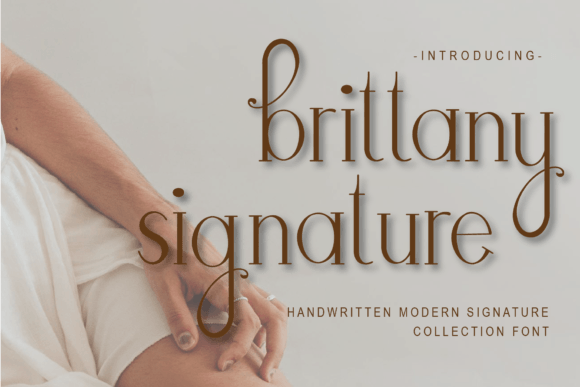 Brittany Signature: The Handwritten Typeface for Authentic Branding