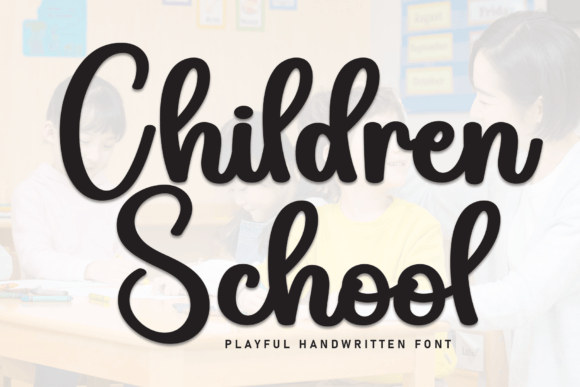 Children School Font: The Magical Typeface for Small Business Branding