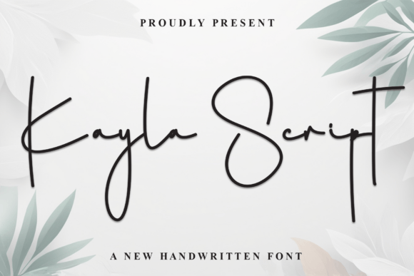 Kayla Script: The Perfect Typeface for Elegant Campaigns