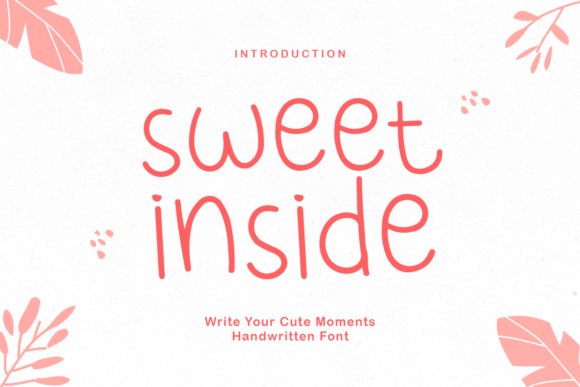 Sweet Inside: The Handwritten Typeface That Brings Warmth to Brand Identity