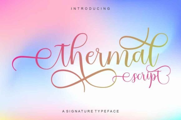 Thermal Script: The Elegant Typeface for Handmade Crafts