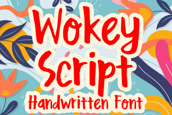 Wokey Script: The Playful Typeface That Elevates Campaign Visuals
